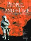 People, Land and Time : An Historical Introduction to the Relations Between Landscape, Culture and Environment - Book