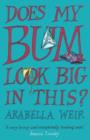 Does my Bum Look Big in This? - Book