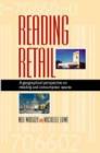 Reading Retail : A Geographical Perspective on Retailing and Consumption Spaces - Book