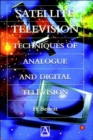 Satellite Television : Analogue and Digital Reception Techniques - Book