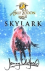 Horses of Half Moon Ranch: Skylark : Book 17 - Book