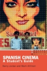 Spanish Cinema : A Student's Guide - Book