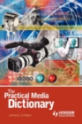 The Practical Media Dictionary - Book