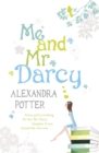 Me and Mr Darcy : A feel-good, laugh-out-loud romcom from the author of CONFESSIONS OF A FORTY-SOMETHING F##K UP! - Book