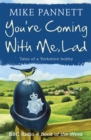 You're Coming With Me Lad : Tales of a Yorkshire Bobby - Book