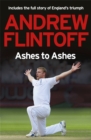 Andrew Flintoff: Ashes to Ashes : One Test After Another - Book