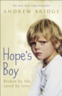 Hope's Boy : Broken by life, saved by love - Book