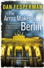 The Arms Maker of Berlin - Book