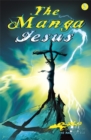 The Manga Jesus : Book 3 - Book