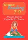 Close Reading 7-9 Answer Book & Copiable Test Forms - Book