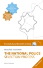 Succeed at Psychometric Testing: Practice Tests for the National Police Selection Process 2nd Edition - Book