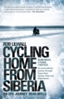 Cycling Home From Siberia - Book