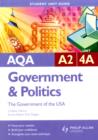 AQA A2 Government and Politics : The Government of the USA Unit 4A - Book