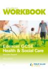 Edexcel GCSE Health and Social Care : Double Award Workbook - Book