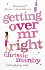 Getting Over Mr Right - Book