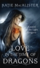 Love in the Time of Dragons - Book