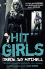 Hit Girls : A violent, gritty, must-read gangland thriller (Gangland Girls Book 3) - Book