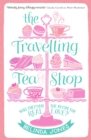 The Travelling Tea Shop - Book