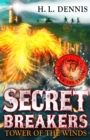 Secret Breakers: Tower of the Winds : Book 4 - Book