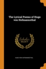 The Lyrical Poems of Hugo Von Hofmannsthal - Book