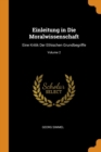 Einleitung in Die Moralwissenschaft : Eine Kritik Der Ethischen Grundbegriffe; Volume 2 - Book