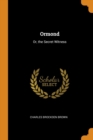 Ormond : Or, the Secret Witness - Book