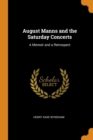 AUGUST MANNS AND THE SATURDAY CONCERTS: - Book