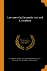 Lectures on Dramatic Art and Literature - Book
