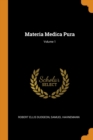 Materia Medica Pura; Volume 1 - Book