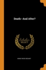 Death--And After? - Book