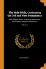 The Holy Bible, Containing the Old and New Testaments : With Original Notes, Practical Observation, and Copious Marginal References; Volume II - Book