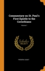 Commentary on St. Paul's First Epistle to the Corinthians; Volume 1 - Book