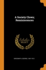 A Society Clown; Reminiscences - Book