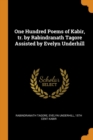 One Hundred Poems of Kabir, Tr. by Rabindranath Tagore Assisted by Evelyn Underhill - Book