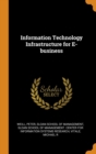 Information Technology Infrastructure for E-business - Book