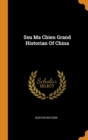 Ssu Ma Chien Grand Historian Of China - Book