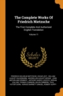 The Complete Works of Friedrich Nietzsche : The First Complete and Authorized English Translation; Volume 11 - Book
