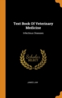 Text Book Of Veterinary Medicine : Infectious Diseases - Book