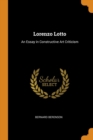 Lorenzo Lotto : An Essay in Constructive Art Criticism - Book
