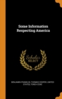 Some Information Respecting America - Book