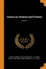 Cicero on Oratory and Orators; Volume 1 - Book