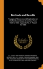 Methods and Results : Voyages of Discovery and Exploration on the Northwest Coast of America from 1539 to 1603: Appendix No. 7--Report for 1886 - Book