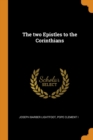 The Two Epistles to the Corinthians - Book