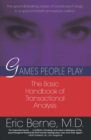 Games People Play : The basic handbook of transactional analysis. - Book