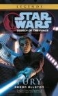 Fury: Star Wars Legends (Legacy of the Force) - eBook