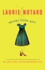 Spooky Little Girl : A Novel - Book