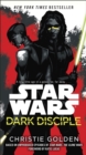 Dark Disciple: Star Wars - eBook