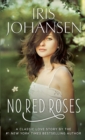 No Red Roses : A Classic Love Story - Book
