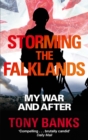 Storming The Falklands : My War and After - Book