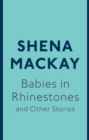 Babies in Rhinestones and Other Stories - eBook